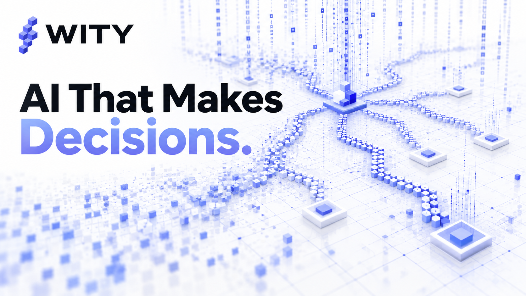Wity, AI that makes decisions: the first System 1.5 model